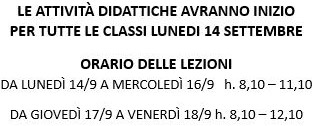 LE ATTIVITÀ DIDATTICHE AVRANNO INIZIO PER TUTTE LE CLASSI LUNEDI 14 SETTEMBRE